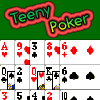 Teeny Poker